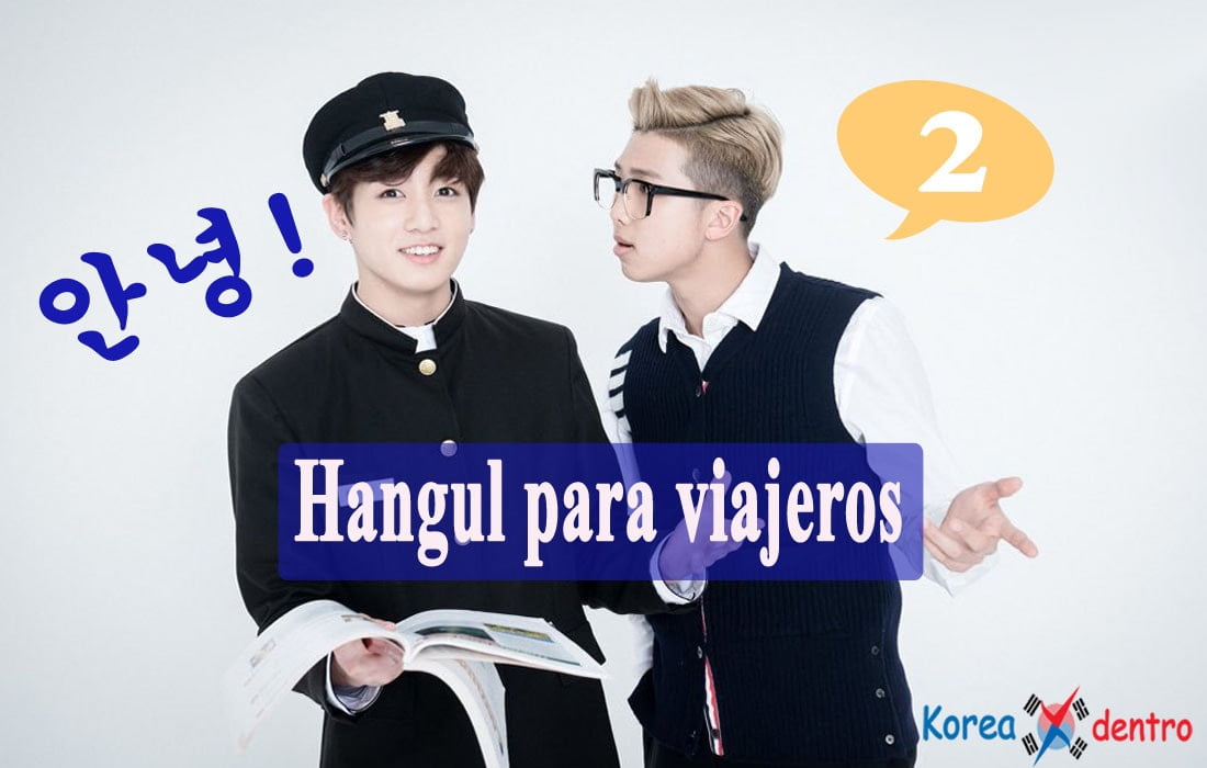 Hangul para Viajeros Alfabeto Coreano