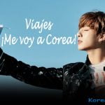 Cosas que debes conocer antes de viajar a Corea del Sur