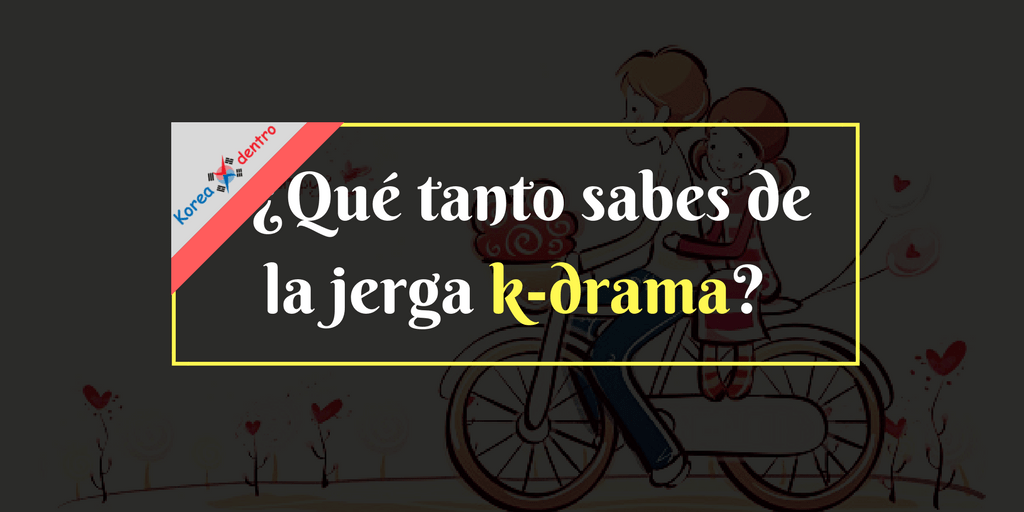 Infografía terminos kdramas