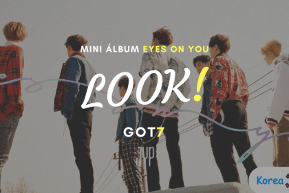 Letra kpop en español- Look(Got7) del álbum Eyes On You