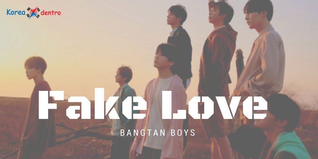 Letra en Español de Fake Love del grupo BTS, álbum Love yourself: Tear
