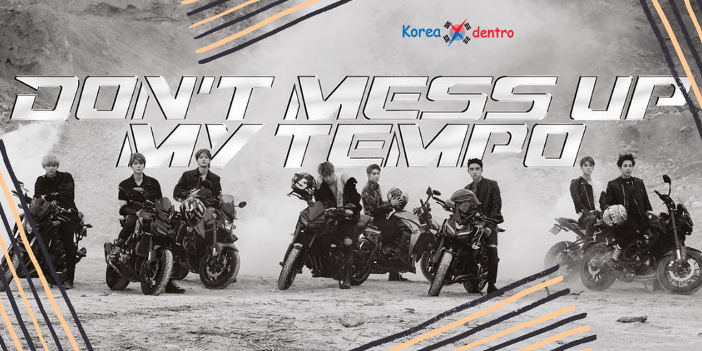 EXO Dont mess up my tempo