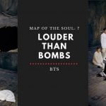 Louder than Bombs BTS - letra en español